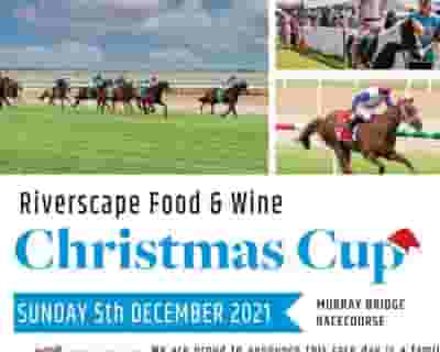 Murray Bridge Racing Club - Riverscape Food & Wine Christmas Cup tickets blurred poster image