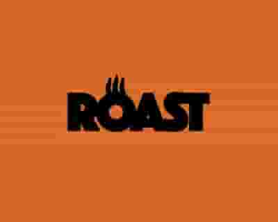 ROAST: Easter Weekend tickets blurred poster image
