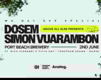 Above All Else ft Simon Vuarambon & Dosem tickets blurred poster image