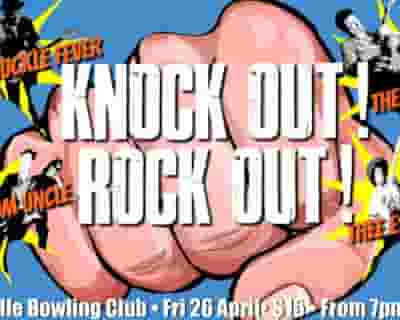 Knock Out Rock Out tickets blurred poster image