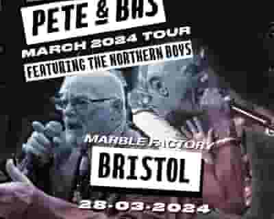 Pete and Bas tickets blurred poster image