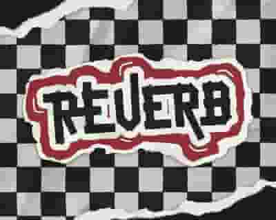 Reverb Music Festival 2023 tickets blurred poster image