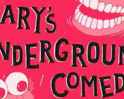 MARY'S UNDERGROUND COMEDY tickets blurred poster image