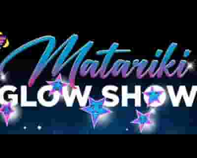 Matariki Glow Show blurred poster image