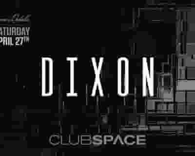 Dixon tickets blurred poster image