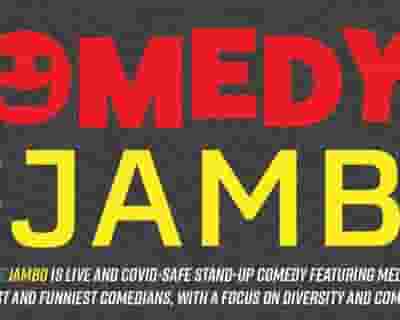 Comedy at Jambo! tickets blurred poster image
