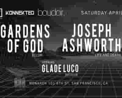 Gardens of God (Ellum) & Joseph Ashworth (Life and Death/Anjunadeep) tickets blurred poster image