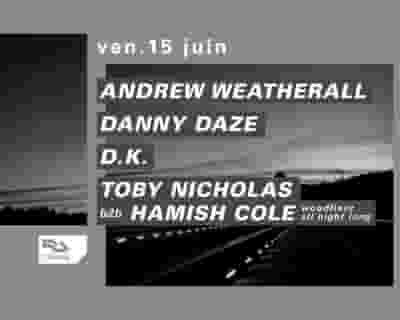 Concrete: Andrew Weatherall, Danny Daze, D.K, Toby Nicholas b2b Hamish Cole tickets blurred poster image
