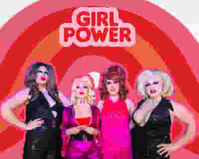 RuPaul's Drag Race presents... Girl Power tickets blurred poster image