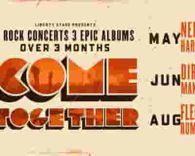 Come Together tickets blurred poster image