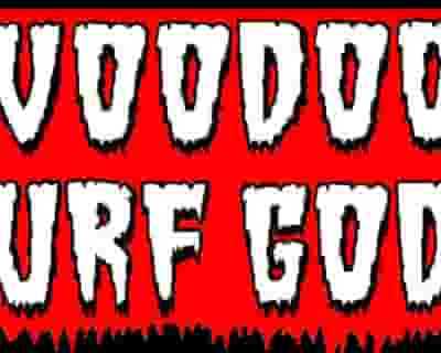 Voodoo Surfgods tickets blurred poster image