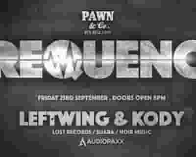 Frequency - Leftwing & Kody tickets blurred poster image