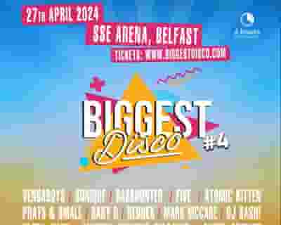 Biggest Disco Belfast #4 tickets blurred poster image