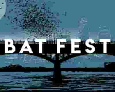 Bat Fest tickets blurred poster image