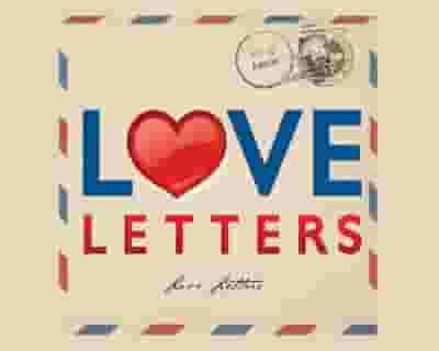 Love Letters tickets blurred poster image