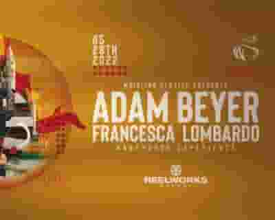 Adam Beyer, Francesca Lombardo tickets blurred poster image