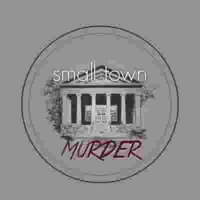 Small Town Murder blurred poster image