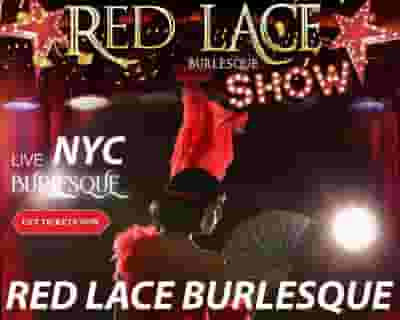 Red Lace Burlesque Show &amp; Variety Show NYC tickets blurred poster image