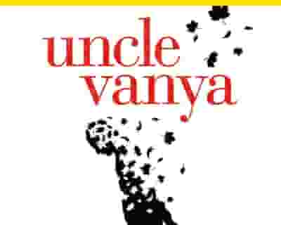 Uncle Vanya tickets blurred poster image
