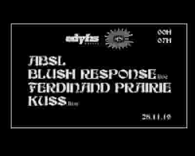 Edyfis Agency: ABSL, Blush Response, Ferdinand Prairie & Kuss tickets blurred poster image