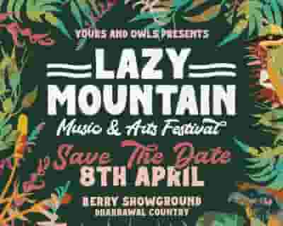 Lazy Mountain Music & Arts Festival tickets blurred poster image