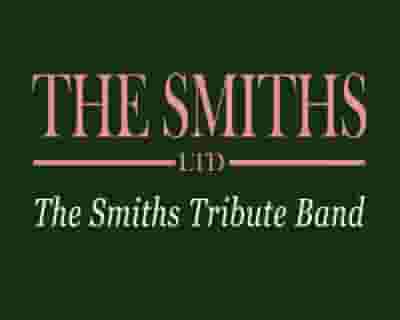 The Smiths Ltd tickets blurred poster image