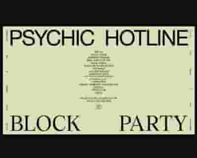 Psychic Hotline Block Party tickets blurred poster image
