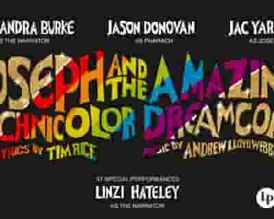 Joseph and the Amazing Technicolor Dreamcoat tickets blurred poster image