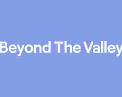 Beyond The Valley 2024 tickets blurred poster image