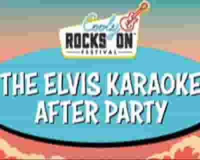 Cooly Rocks On 2023 - The Elvis Karaoke After Party tickets blurred poster image