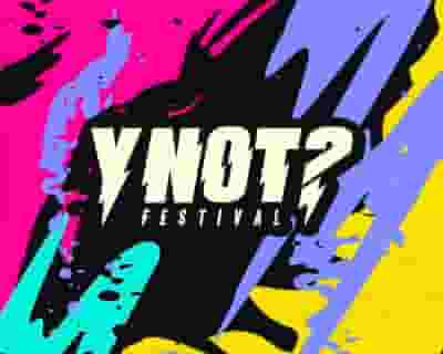 Y Not Festival 2023 tickets blurred poster image