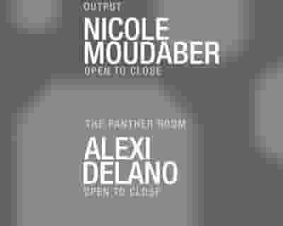 Output Focus - Nicole Moudaber (Open to Close) and Alexi Delano (Open to Close) tickets blurred poster image