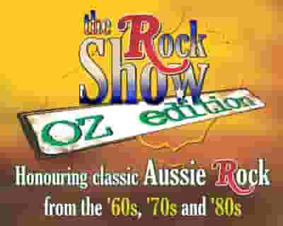 The Rock Show Oz Edition tickets blurred poster image