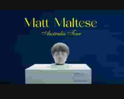 Matt Maltese tickets blurred poster image
