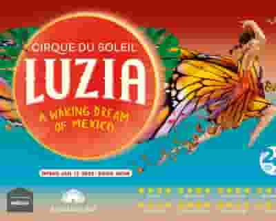 Cirque Du Soleil: LUZIA tickets blurred poster image