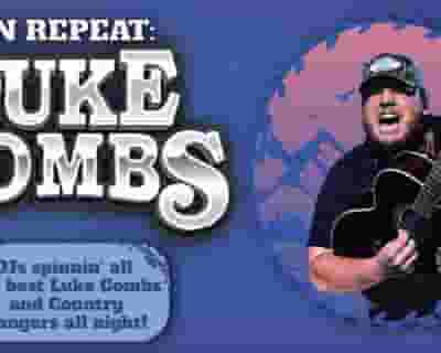 On Repeat: Luke Combs tickets blurred poster image