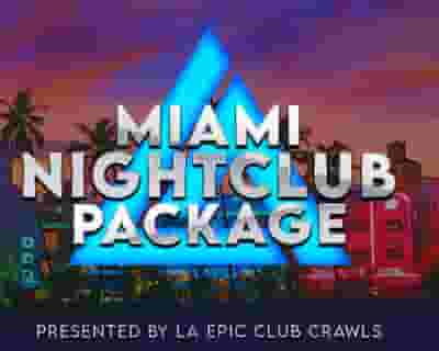 Miami Nightclub Package tickets blurred poster image