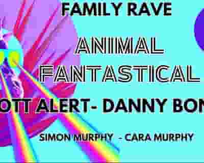 MELB: BFLF ANIMAL FANTASTICAL FAMILY RAVE w SCOTT ALERT + DANNY BONNICI tickets blurred poster image