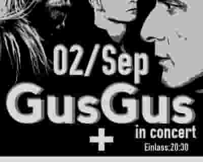 GUS GUS in Concert and Aftershow Party tickets blurred poster image