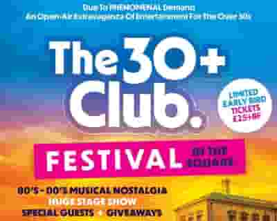 THE 30+ Festival tickets blurred poster image