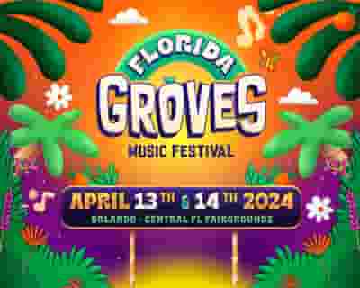 Florida Groves 2024 tickets blurred poster image