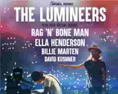 The Lumineers + Rag'n'Bone Man + Ella Henderson + Guests tickets blurred poster image