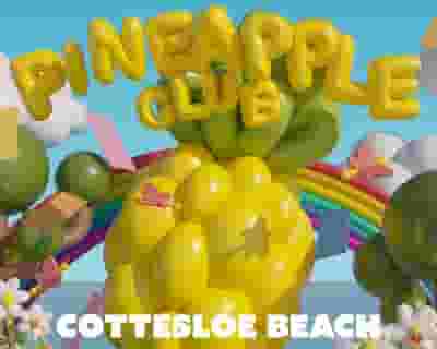 Pineapple Club: Cottesloe Beach tickets blurred poster image