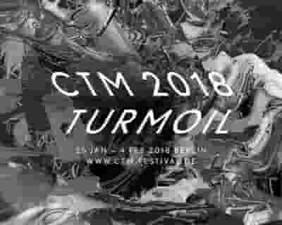 CTM Festival - Turmoil - Opening Club Night tickets blurred poster image