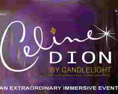 Celine Dion by Candlelight - Llandaff Cathedral tickets blurred poster image