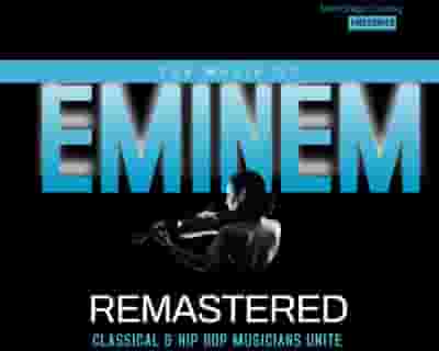 Eminem Remastered tickets blurred poster image