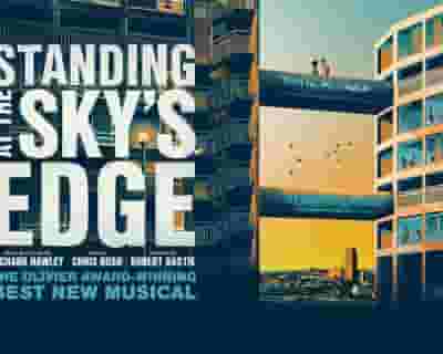 Standing at The Sky's Edge tickets blurred poster image