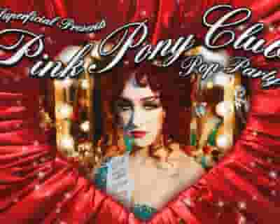 Pink Pony Club tickets blurred poster image