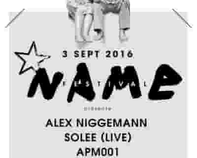 N.A.M.E: Alex Niggemann, Solee, Apm001, Mainro tickets blurred poster image