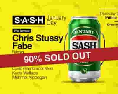 S.A.S.H January Day | Chris Stussy & Fabe tickets blurred poster image